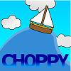 Choppy